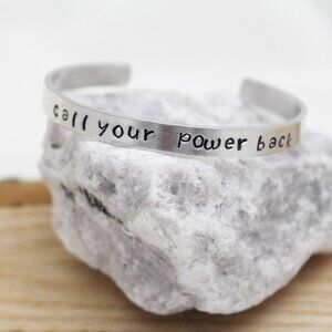 Call Your Power Back - Hand Stamped Anodized Aluminum Bangle - Adjustable